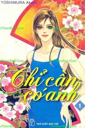 Chỉ Cần Có Anh